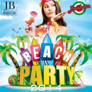 Beach Party 2014 (Dance, Latino, Bachat, -Reggaeton)