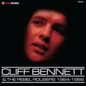 Cliff Bennett & The Rebel Rousers