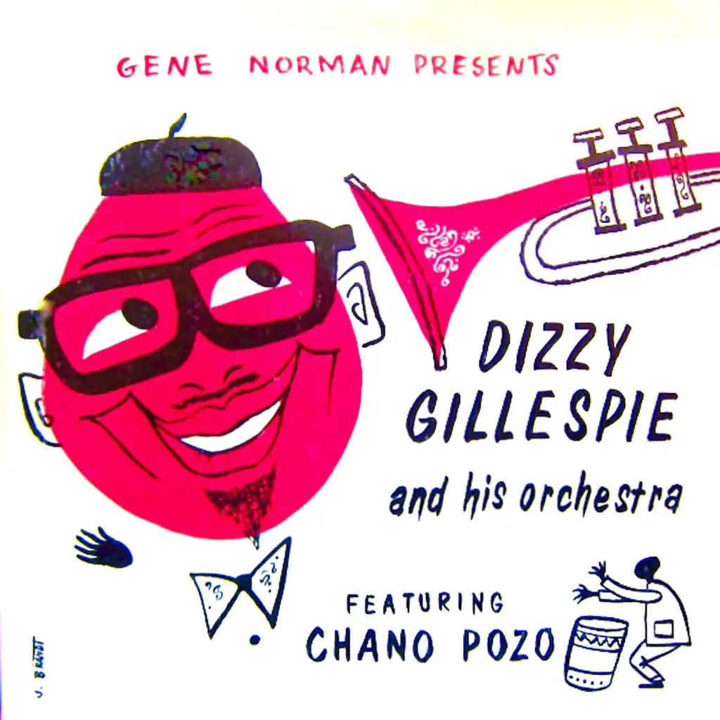 Dizzy Gillespie And His Orchestra Featuring Chano Pozo (Remastered)