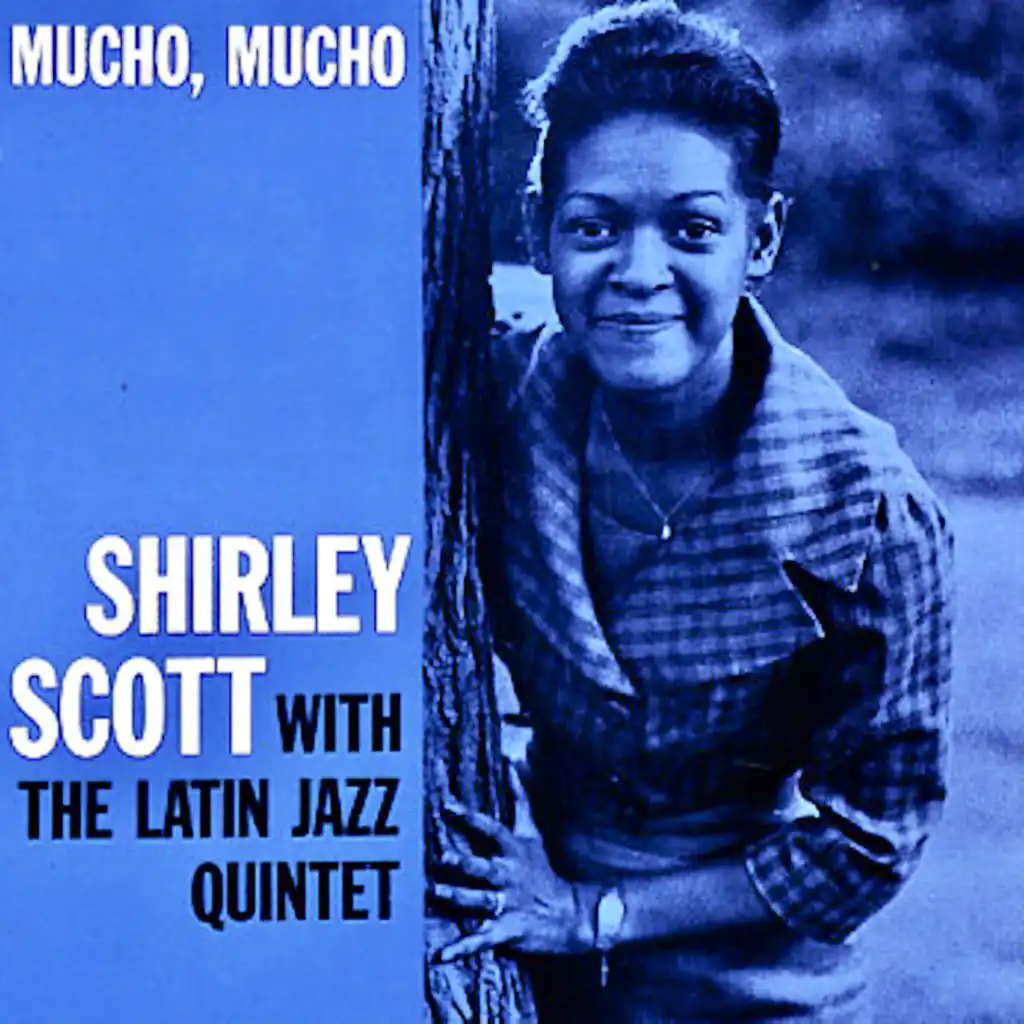 Shirley Scott with The Latin Jazz Quintet