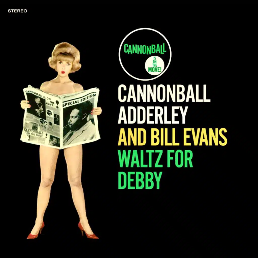 Waltz For Debby (Know What I Mean?) (Remastered)