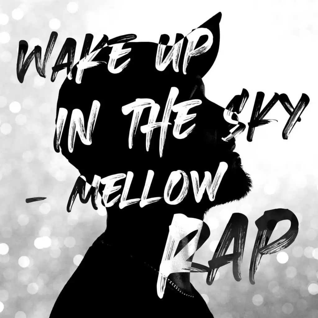 Wake up In the Sky
