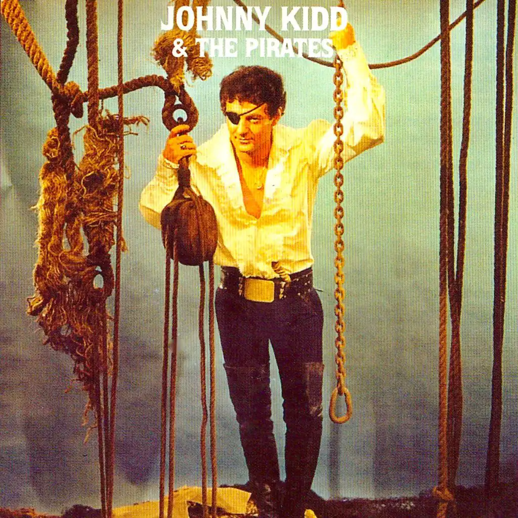 Johnny Kidd And The Pirates (Remastered)