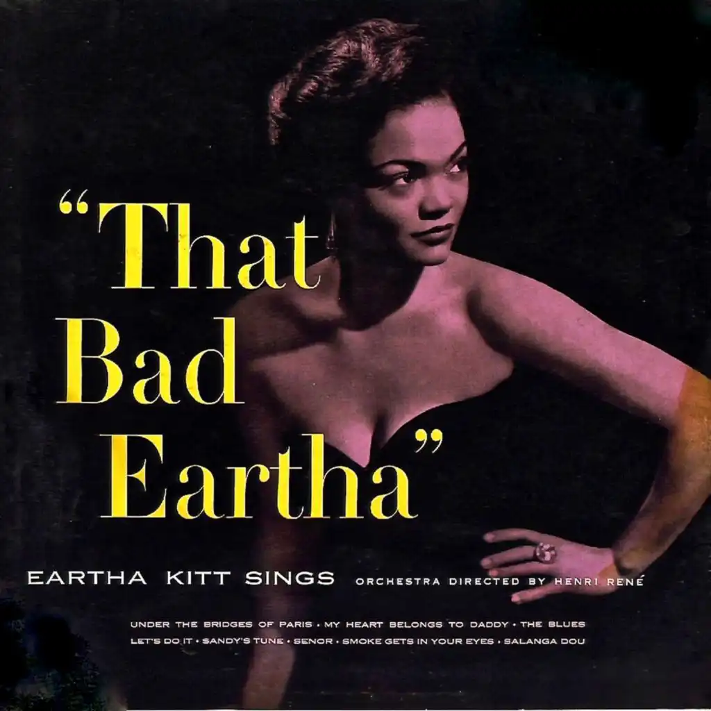 "That Bad Eartha" (Remastered)