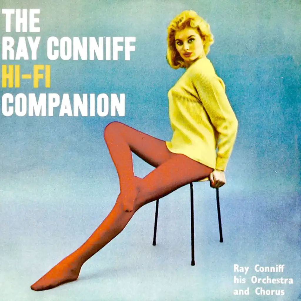 The Ray Conniff Hi Fi Companion (Remastered)