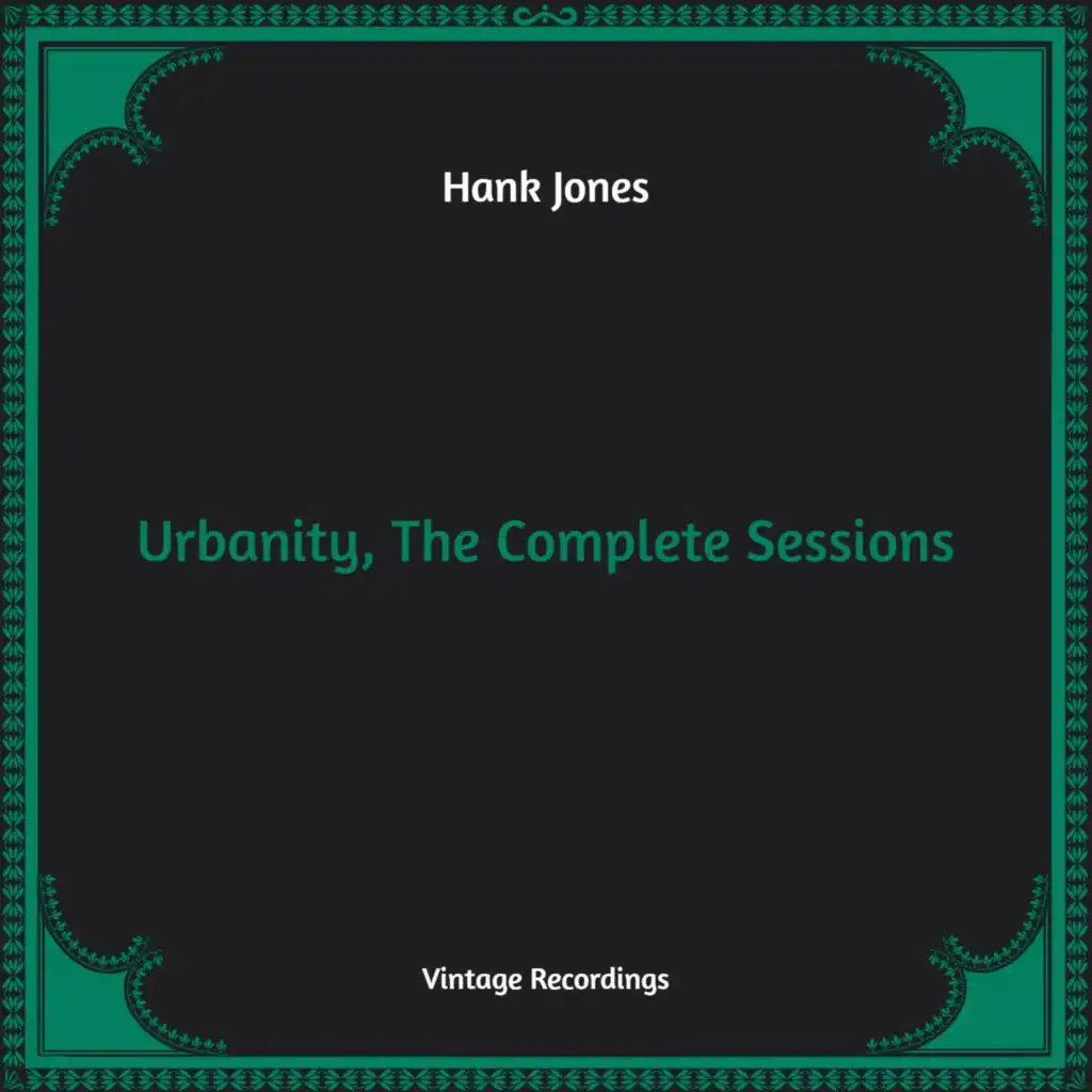 Urbanity, The Complete Sessions (Hq Remastered)