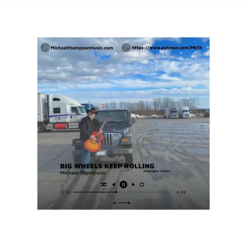 Big Wheels Keep Rolling (Washington Version)