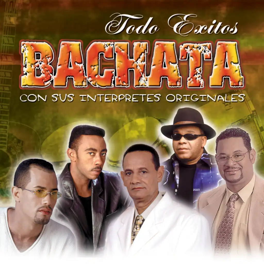 Todo Exitos Bachata Con Sus Interpretes Originales