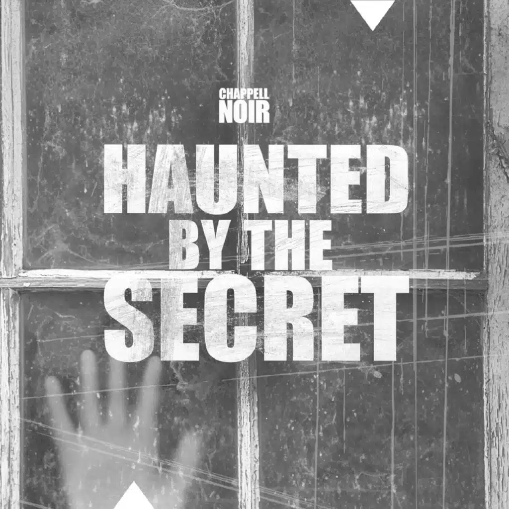 Haunted by the Secret