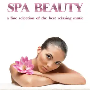 Spa Beauty (A Fine Selection of the Best Relaxing Music)