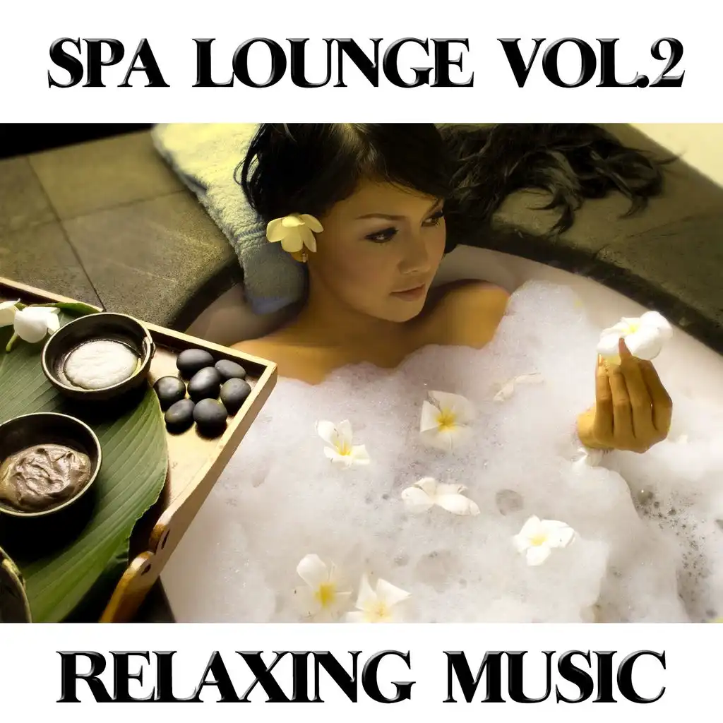 Spa Lounge, Vol. 2 (Relaxing Music)