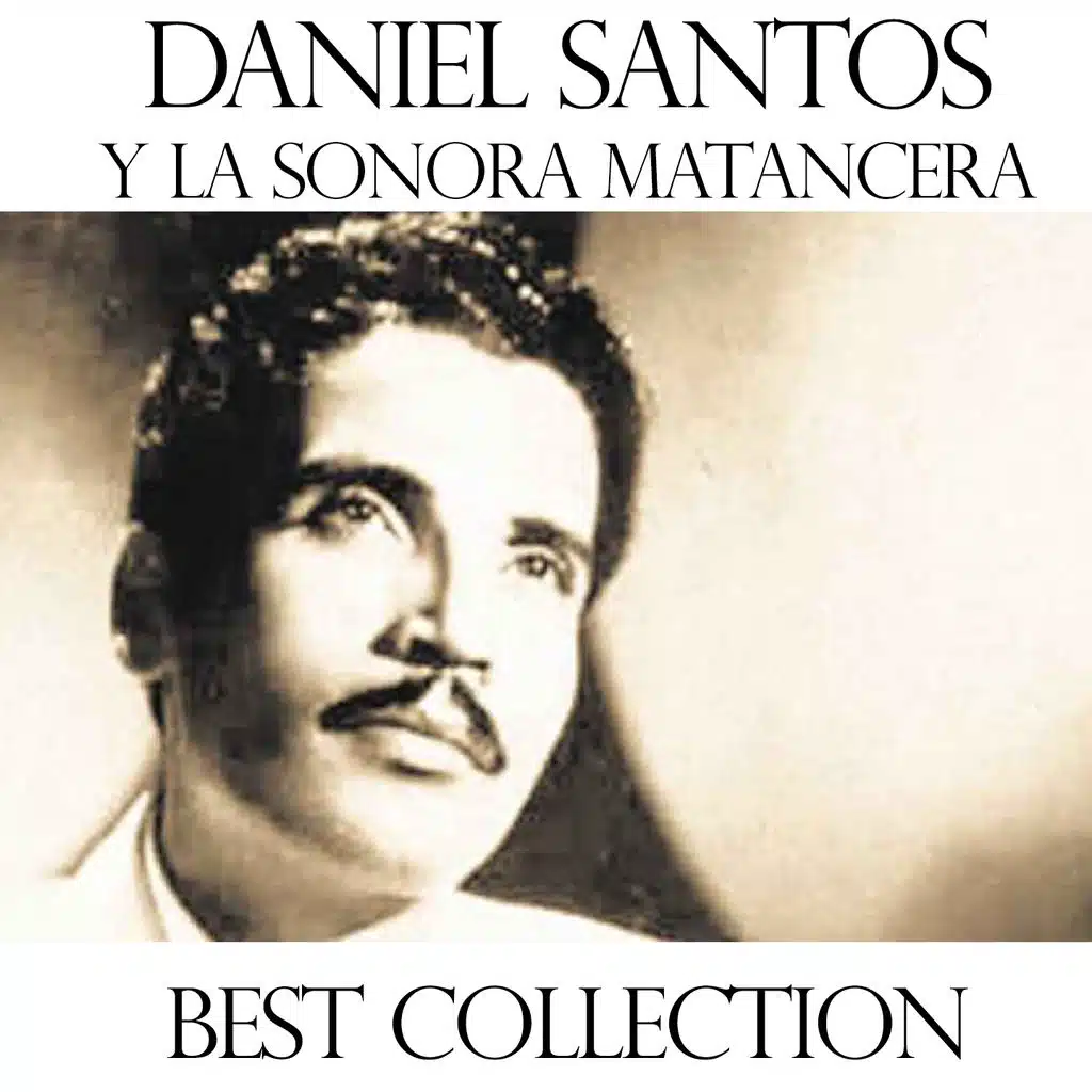Daniel Santos y la Sonora Matancera