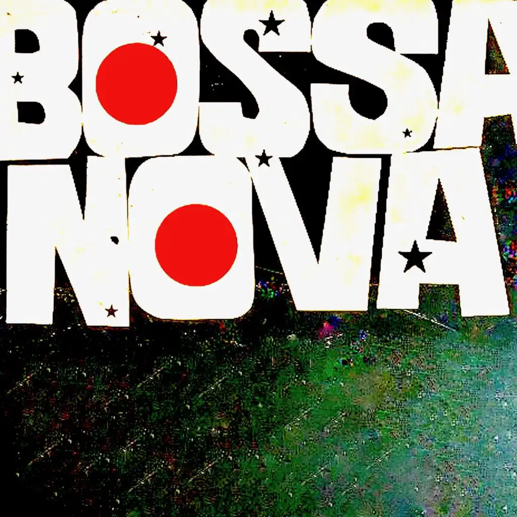 Bossa Nova (I Say) (Remastered)