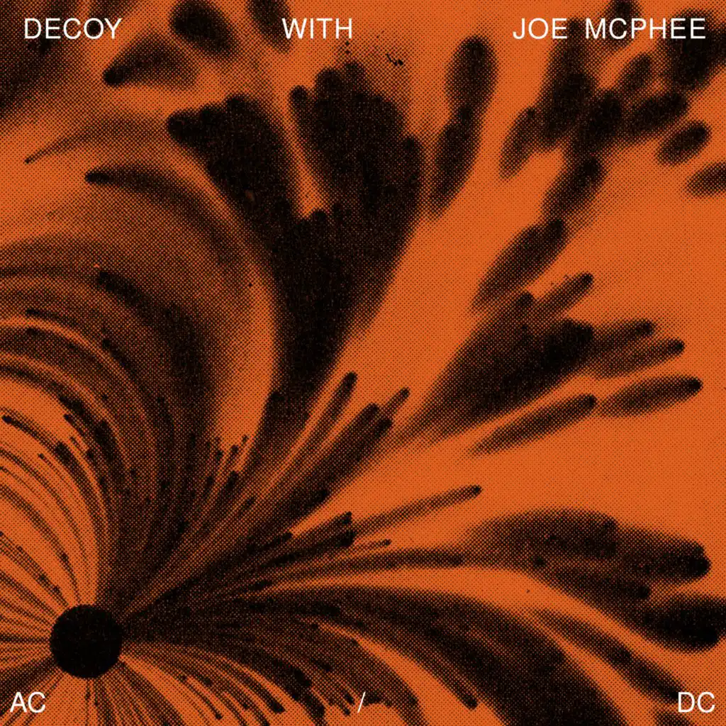 Decoy with Joe McPhee