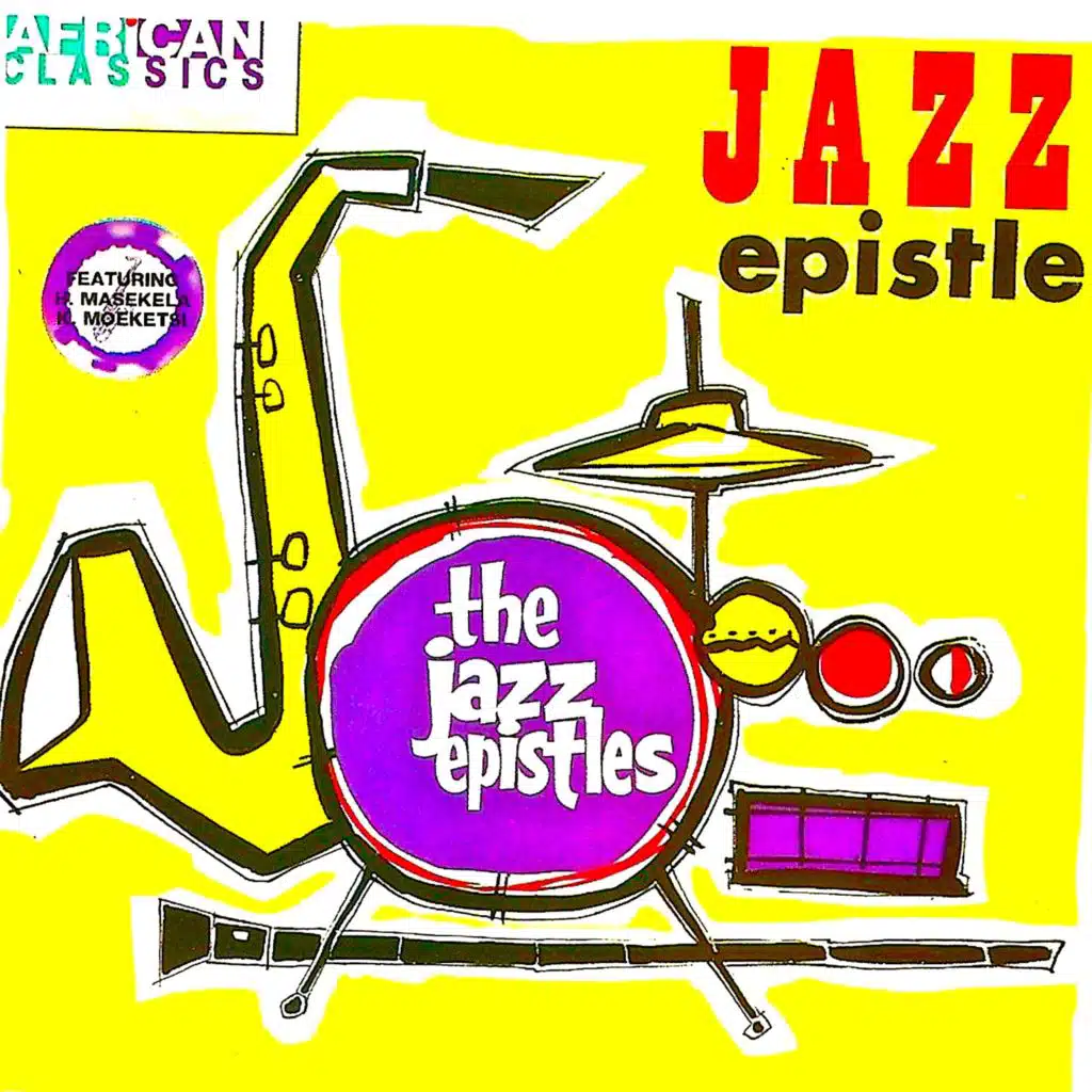 Jazz Epistle (Complete Recordings) (Remastered) [feat. Hugh Masekela, Kippie Moeketsi & Abdullah Ibrahim]
