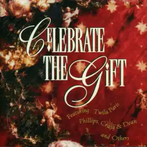 Celebrate The Gift (Celebrate The Gift Album Version)