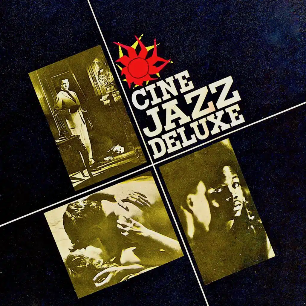 Cine Jazz Deluxe (Remastered)