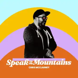 Speak To The Mountains (Live From Revival Nights) [feat. Kim Walker-Smith]