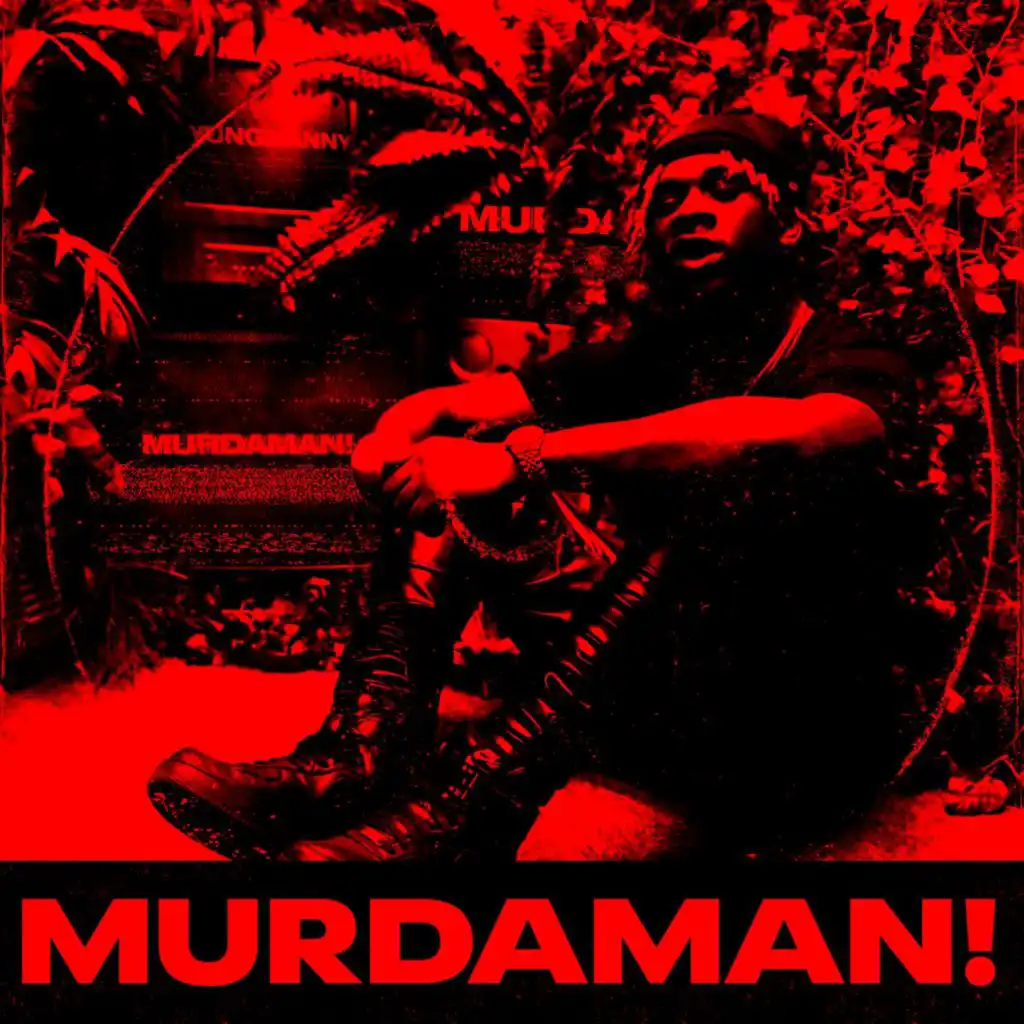 MURDAMAN!