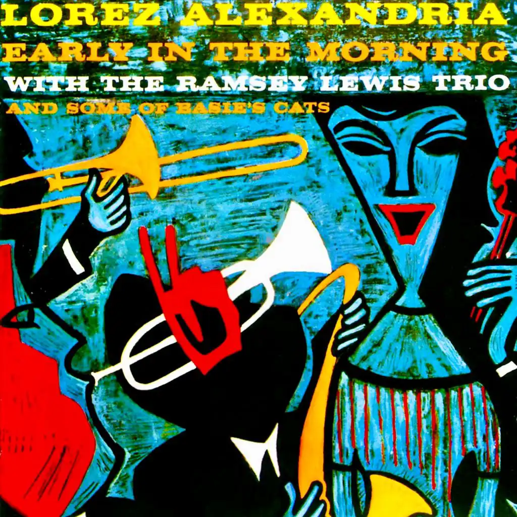 I Ain't Got Nothing But The Blues (Remastered) [feat. The Ramsey Lewis Trio]