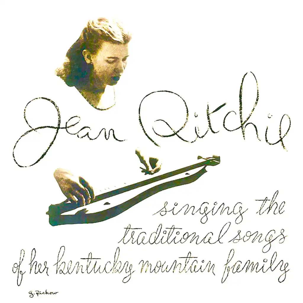 Singing Traditional Songs Of Her Kentucky Mountain Family (Remastered)