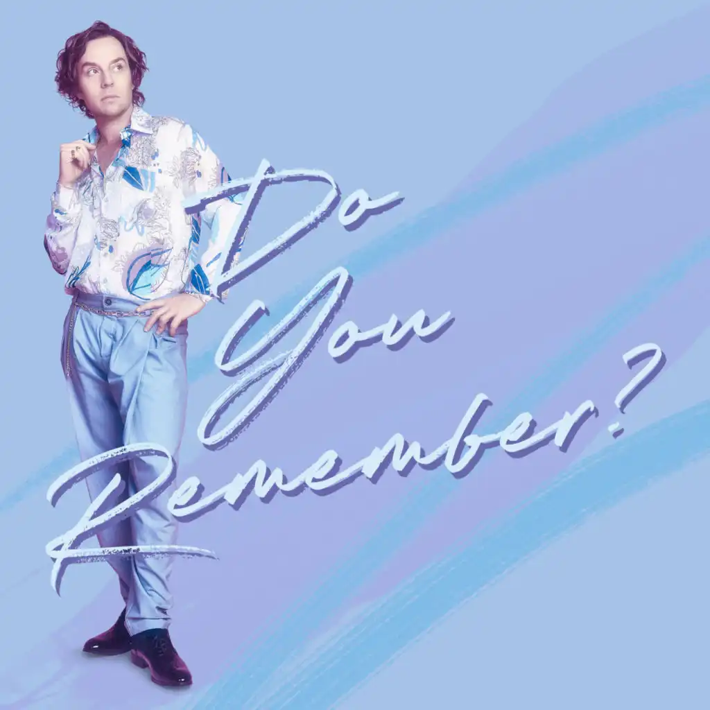 Do You Remember? [Edit]