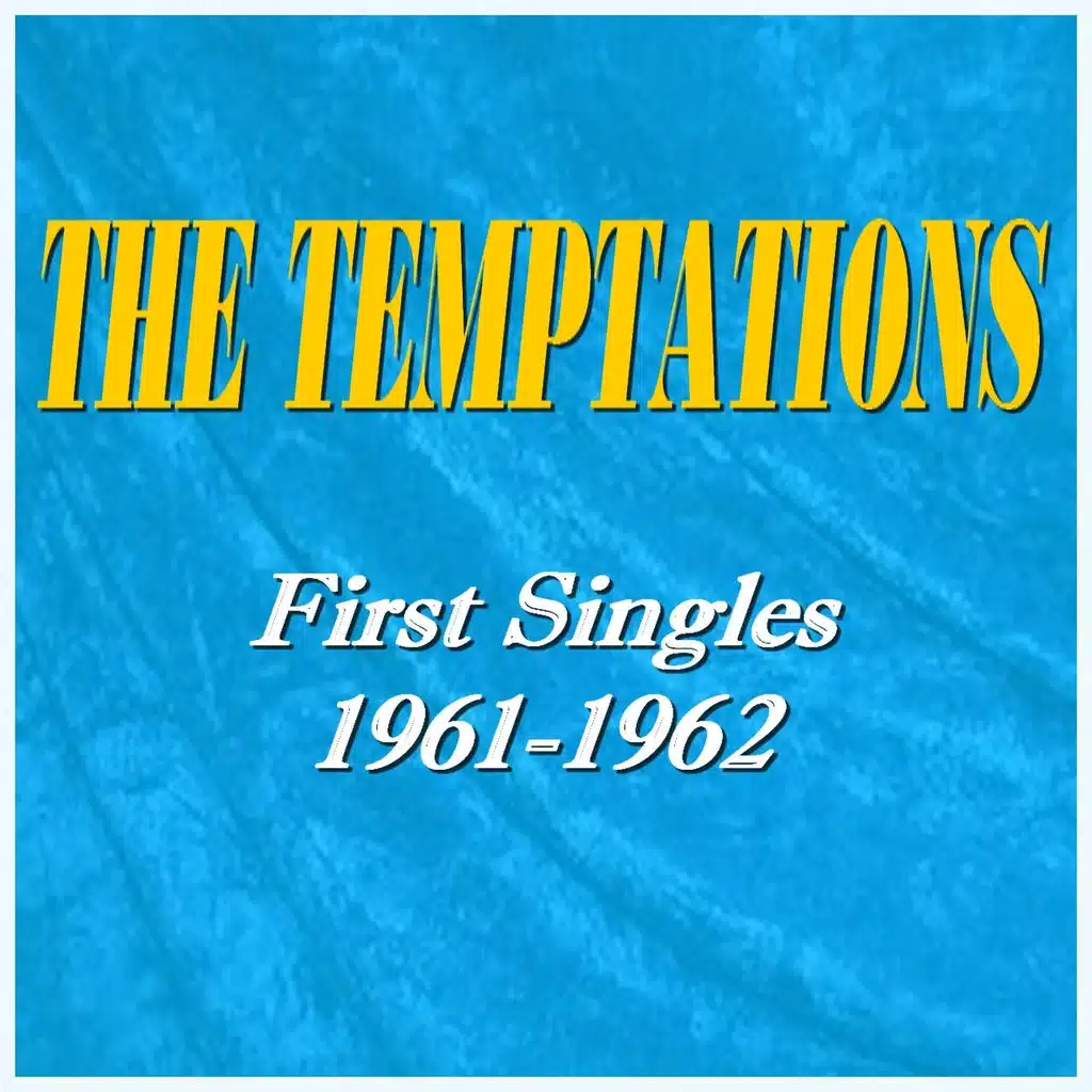 First Singles of The Temptations (1961-1962)