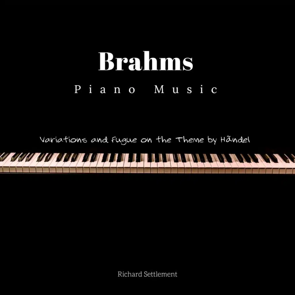 Variations and Fugue on a Theme by Handel in B-Flat Major, Op. 24: No. 3 Variation 2