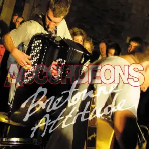 Bretonne Attitude : Accordeons (Diatonic Accordion- Celtic Instrumentals Music from Brittany - Keltia Musique)