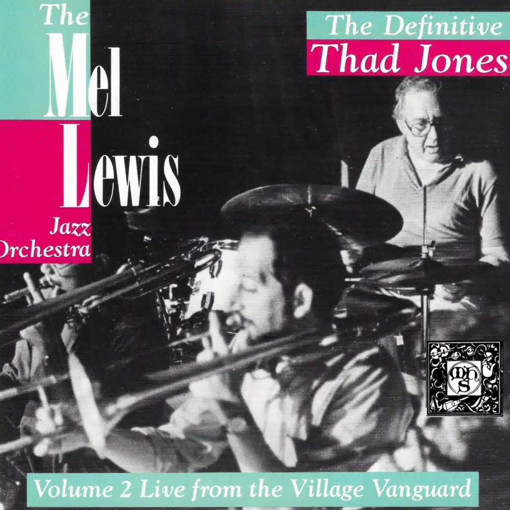 The Mel Lewis Jazz Orchestra: The Definitive Thad Jones, Vol. 2
