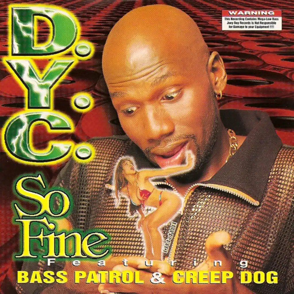 So Fine (feat. Bass Patrol & Creep Dog)