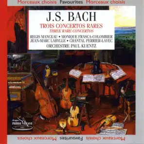 Bach : Trois concertos rares