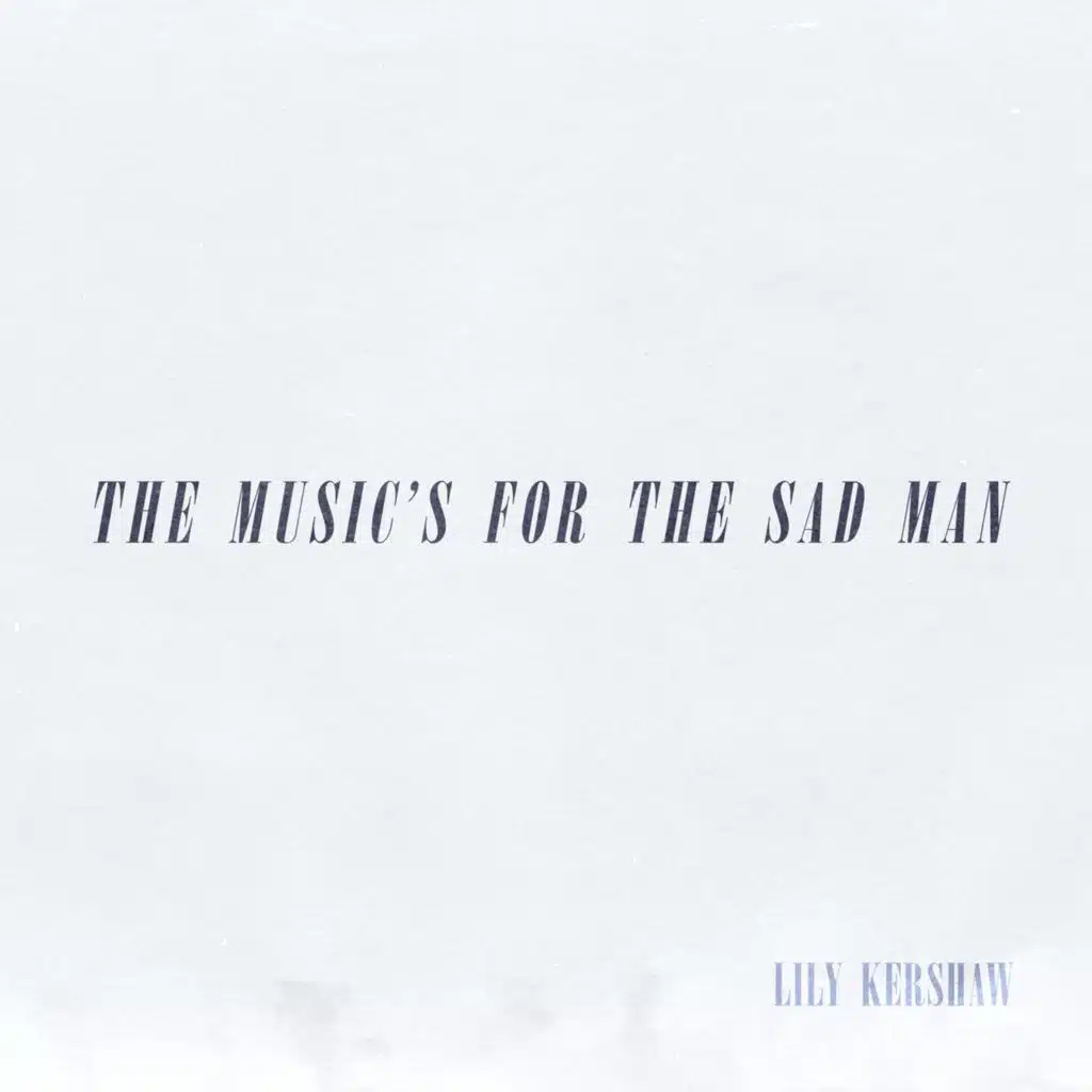 The Music’s for the Sad Man