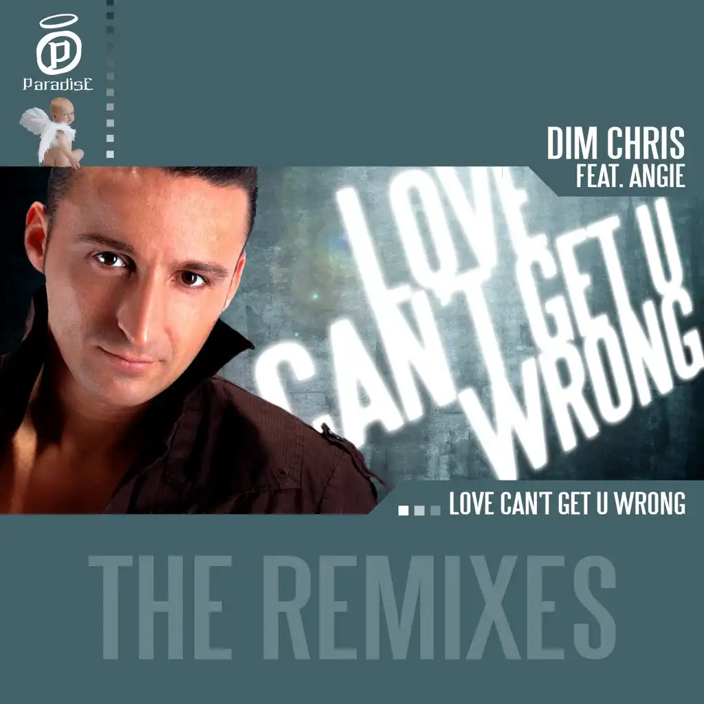Love Can't Get U Wrong (Dim Chris Terrassa Mix)