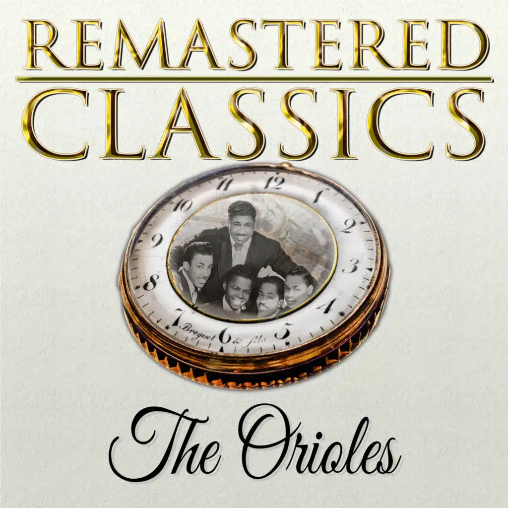 Remastered Classics, Vol. 209, The Orioles