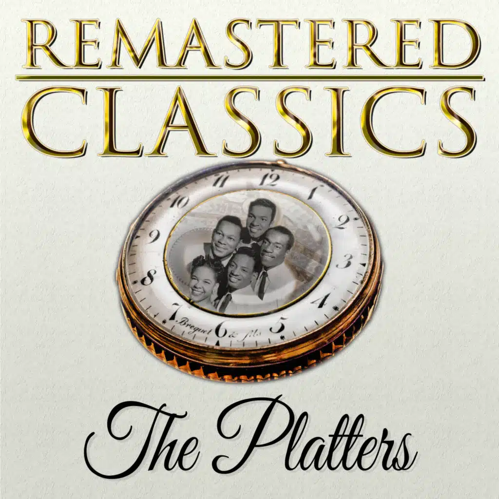 Remastered Classics, Vol. 210, The Platters