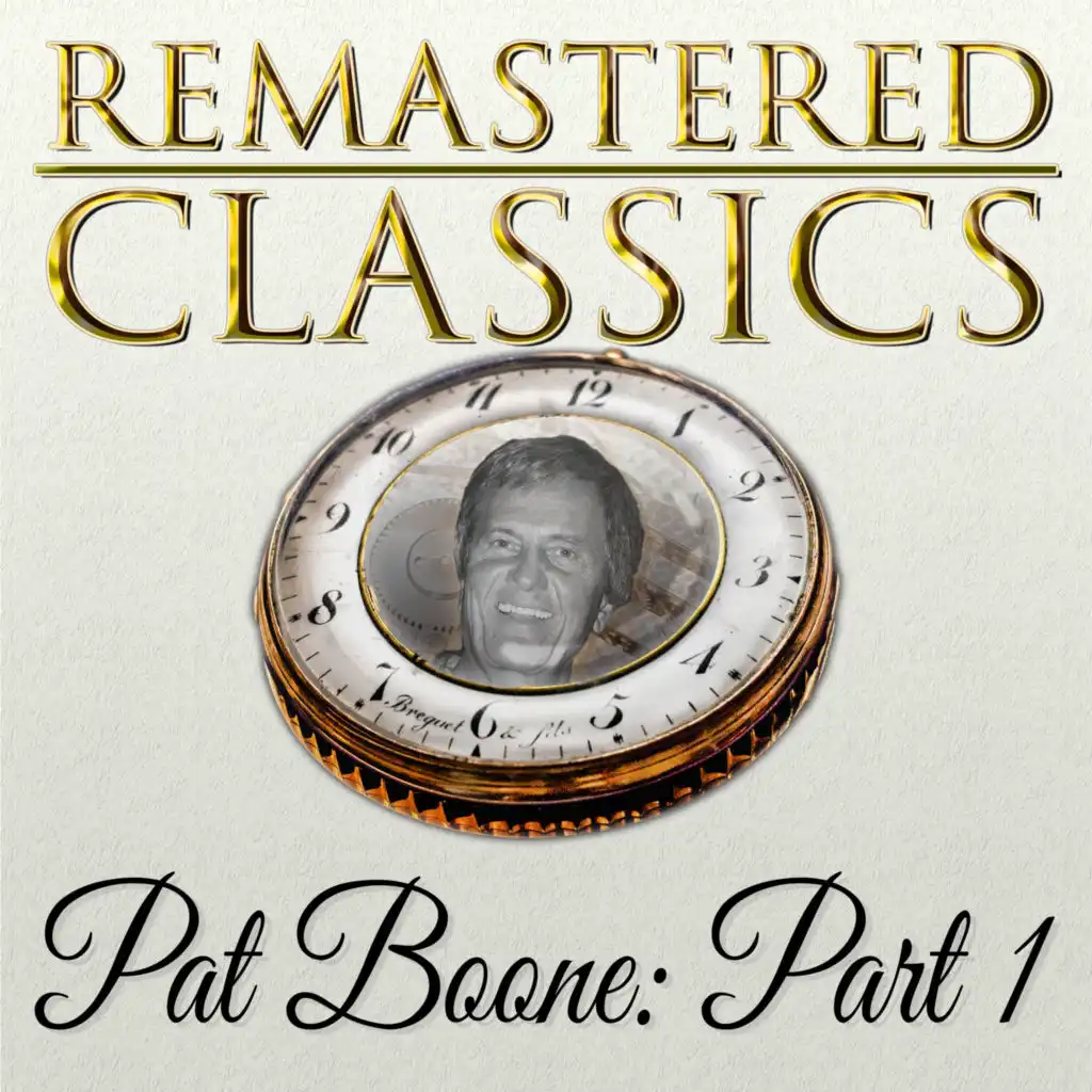 Remastered Classics, Vol. 181, Pat Boone, Pt. 1
