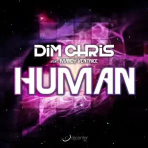 Human (Original Mix) [ft. Mandy Ventrice]