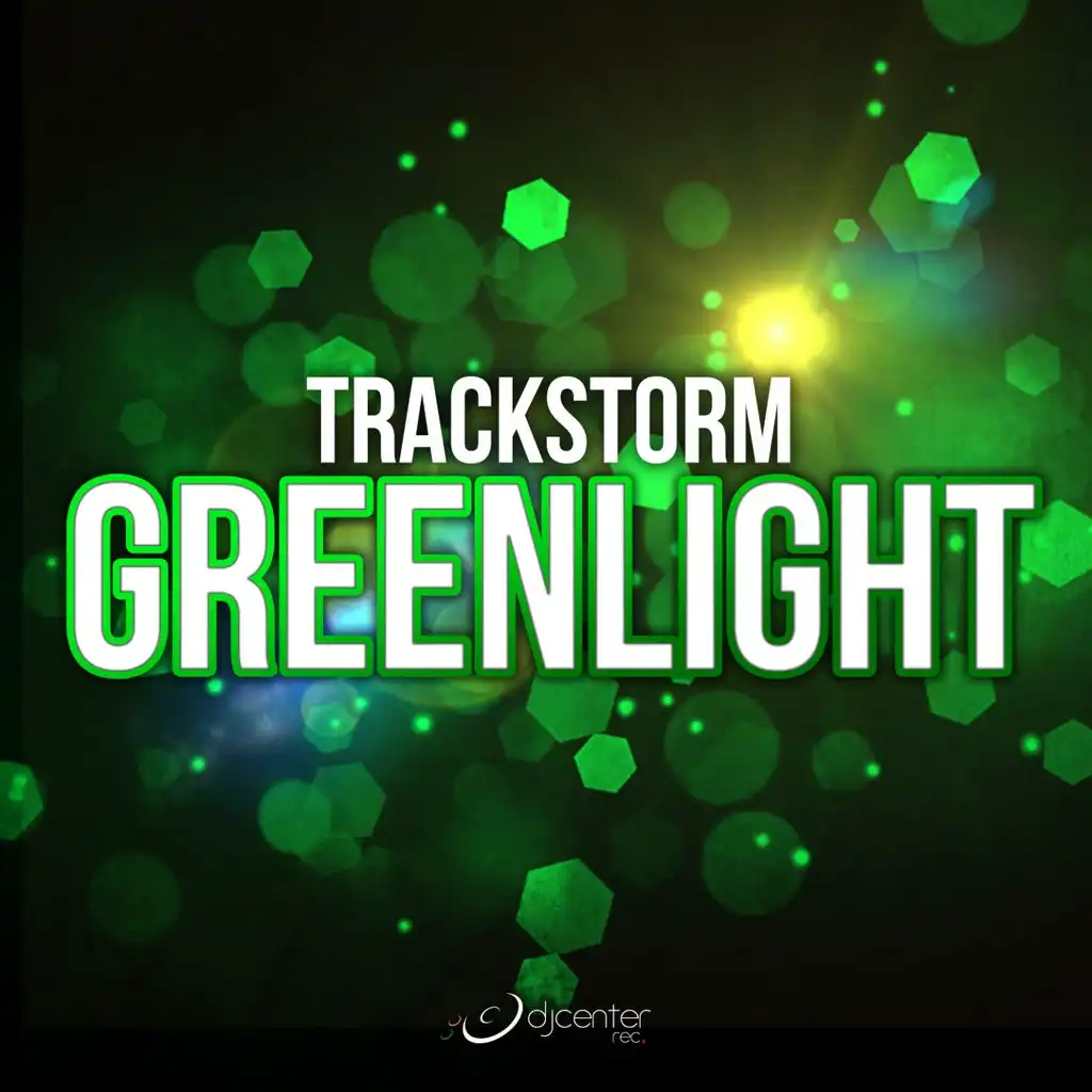 Greenlight (Radio Edit)