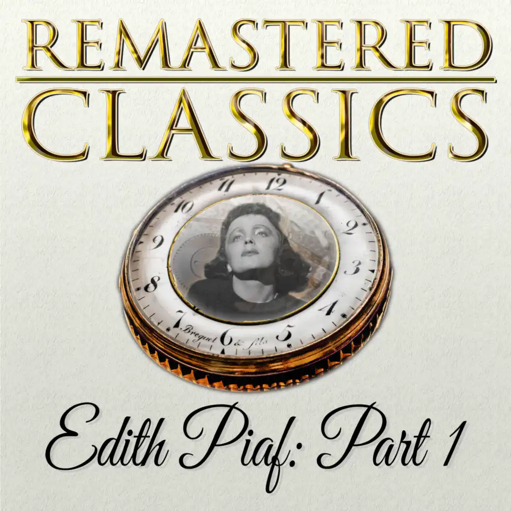Remastered Classics, Vol. 223, Edith Piaf, Pt. 1