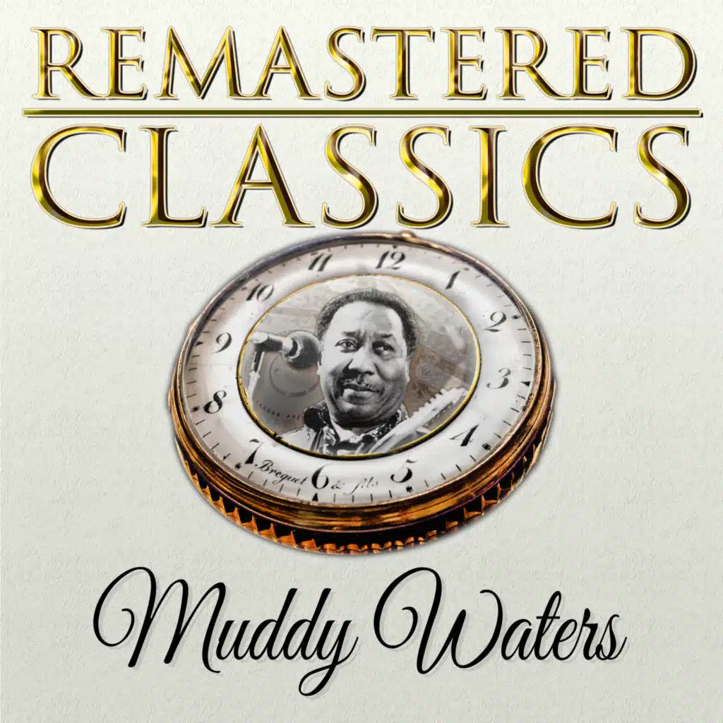 Remastered Classics, Vol. 176, Muddy Waters