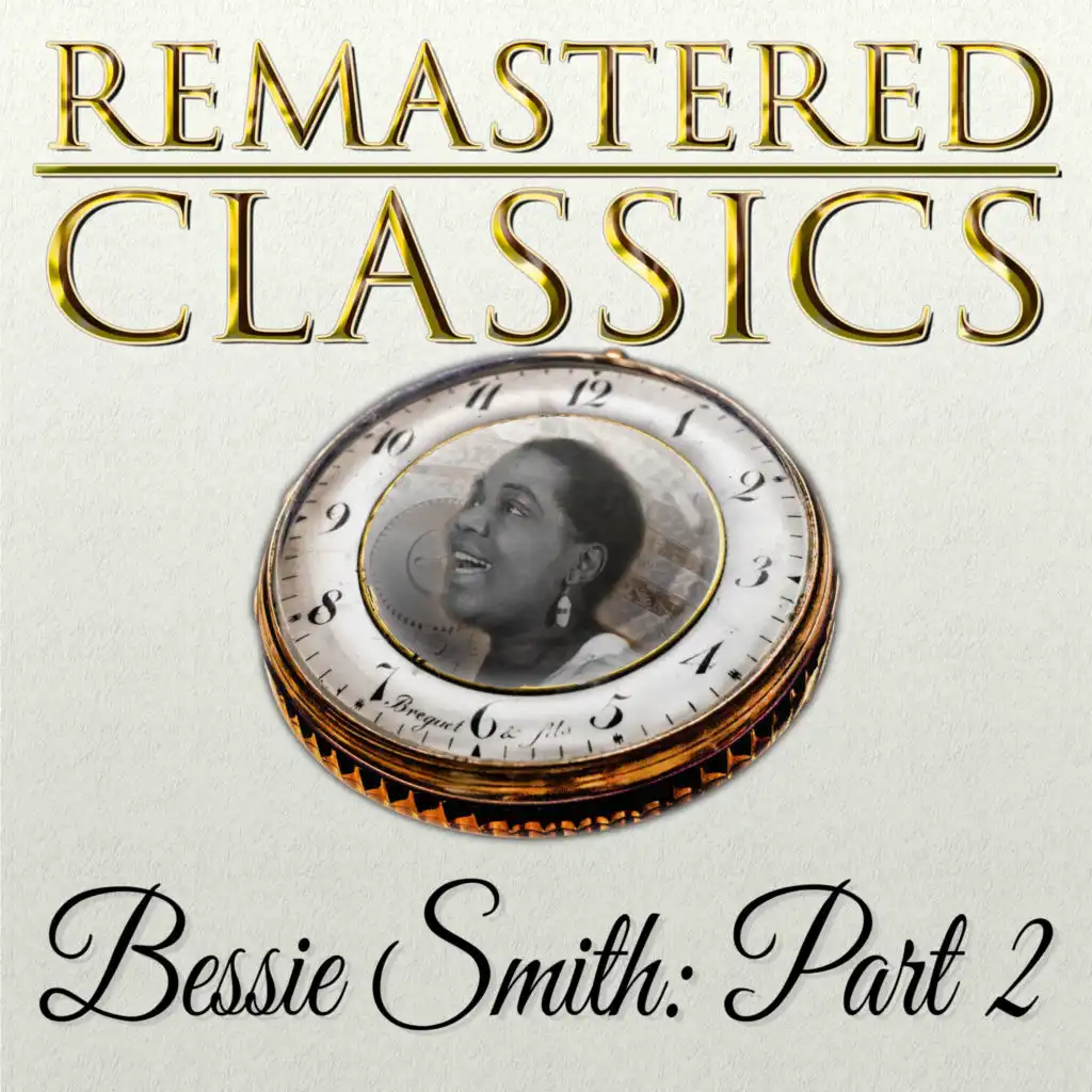 Remastered Classics, Vol. 219, Bessie Smith, Pt. 2