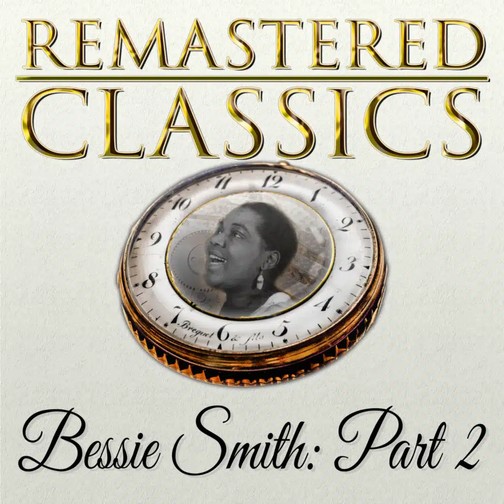 Remastered Classics, Vol. 219, Bessie Smith, Pt. 2