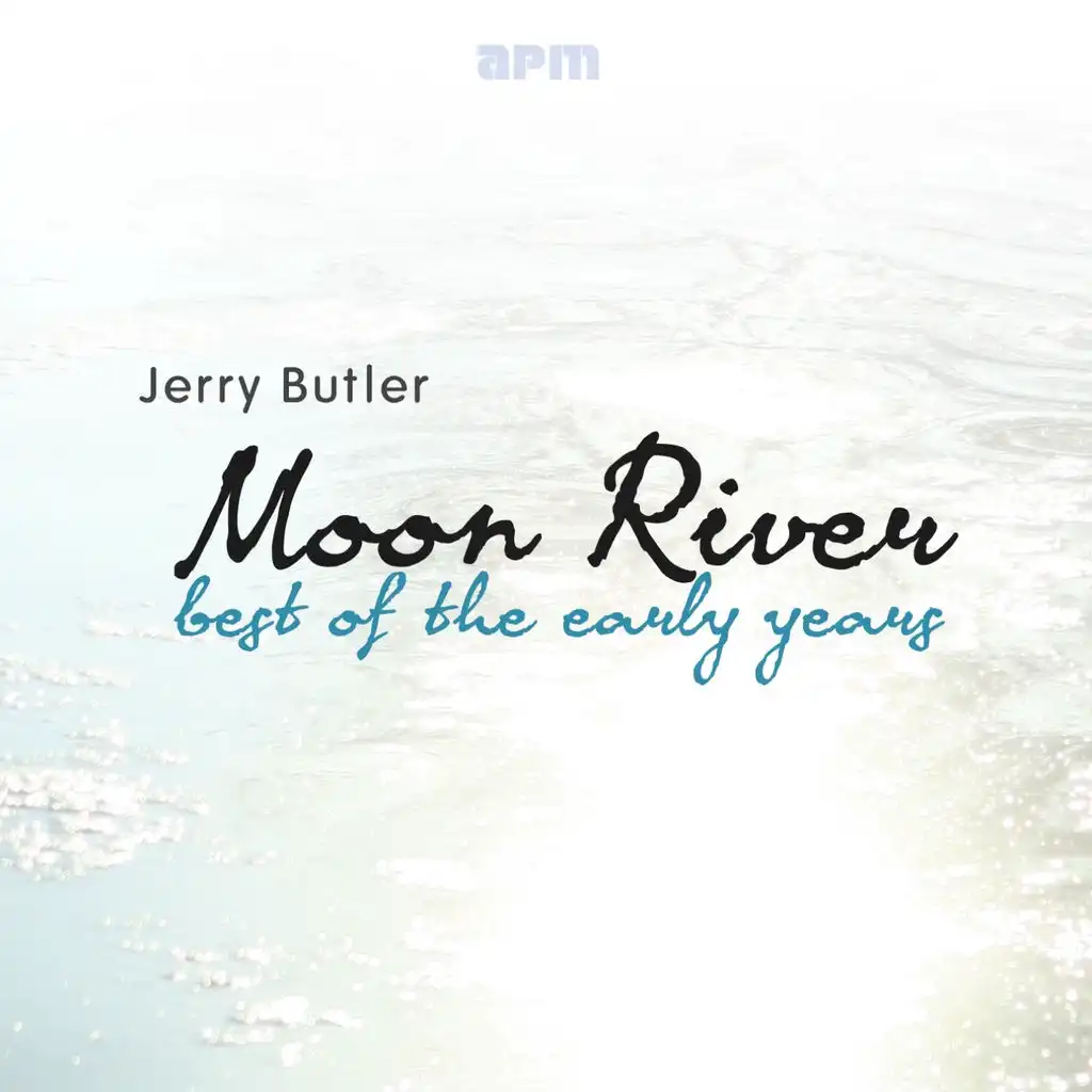 Moon River - Best of the Early Years