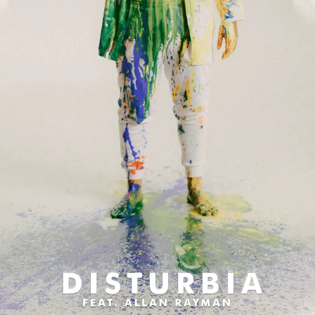 DISTURBIA (feat. Allan Rayman)