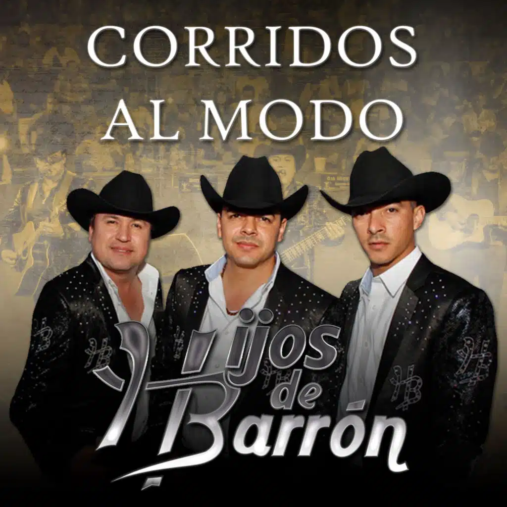 Corridos al Modo Hijos de Barron (En Vivo)