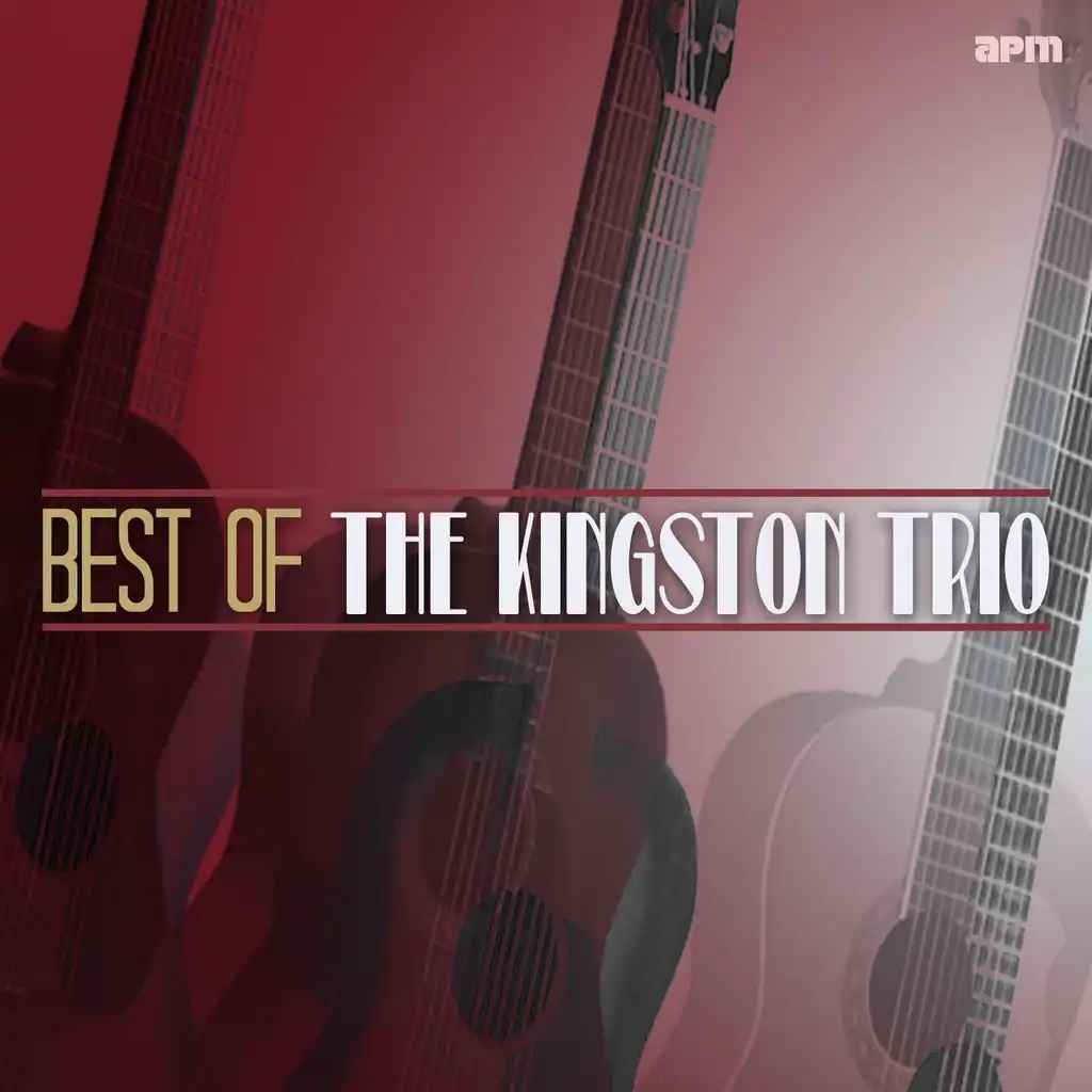 The Kingston Trio: Best of