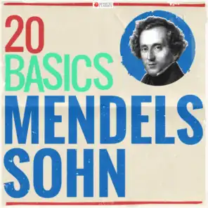 20 Basics: Mendelssohn (20 Classical Masterpieces)
