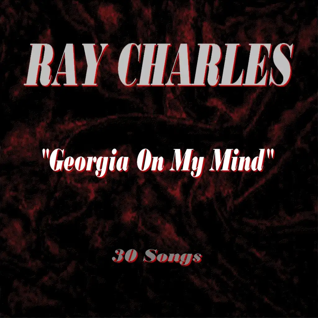 Georgia On My Mind (30 Songs)