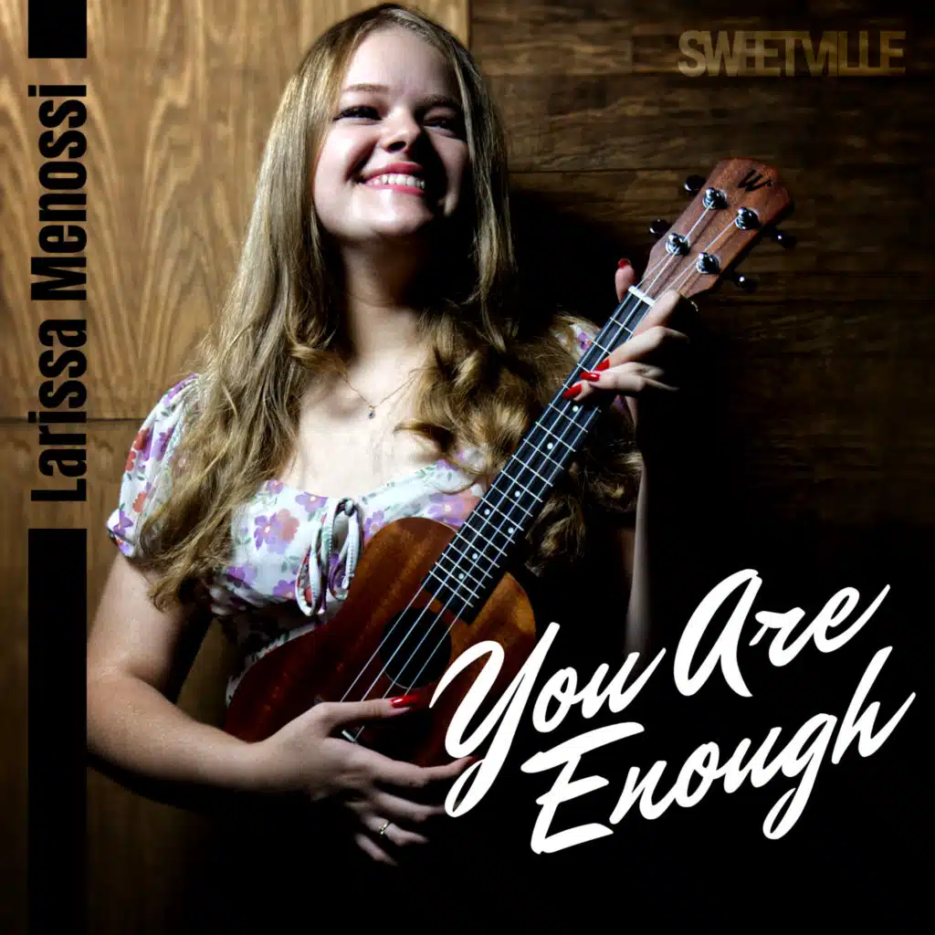 You Are Enough
